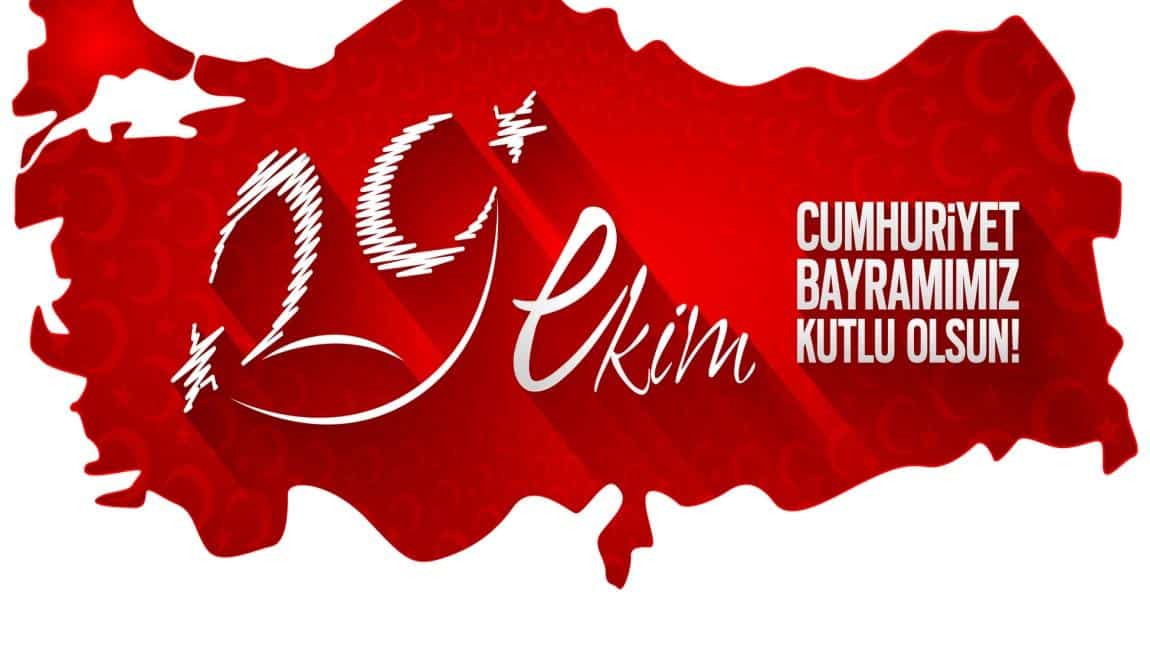 CUMHURİYETİMİZİN 101. YILI KUTLU OLSUN